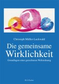 Die gemeinsame Wirklichkeit