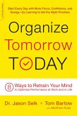 Organize Tomorrow Today (eBook, ePUB)