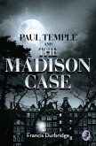 Paul Temple and the Madison Case (eBook, ePUB)