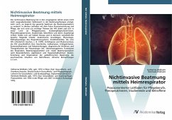 Nichtinvasive Beatmung mittels Heimrespirator - Widhalm, Katharina;Widhalm, Reinhard