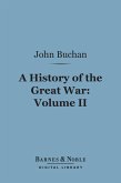 History of the Great War, Volume 2 (Barnes & Noble Digital Library) (eBook, ePUB)