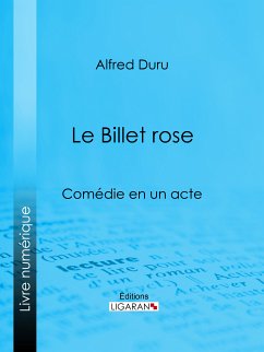 Le Billet rose (eBook, ePUB) - Duru, Alfred; Ligaran