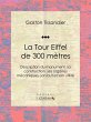 La Tour Eiffel de 300 mètres (eBook,... - Bild 1
