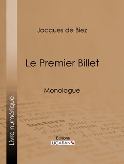 Le Premier Billet (eBook, ePUB) - de Biez, Jacques; Ligaran