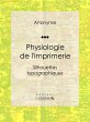 Physiologie de l'imprimerie (eBook,... - Bild 1