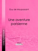 Une aventure parisienne (eBook, ePUB)