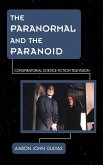 The Paranormal and the Paranoid (eBook, ePUB)