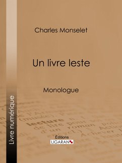 Un livre leste (eBook, ePUB) - Ligaran; Monselet, Charles