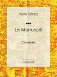Le Manuscrit (eBook, ePUB) - Bild 1
