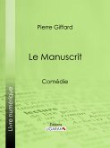 Le Manuscrit (eBook, ePUB)