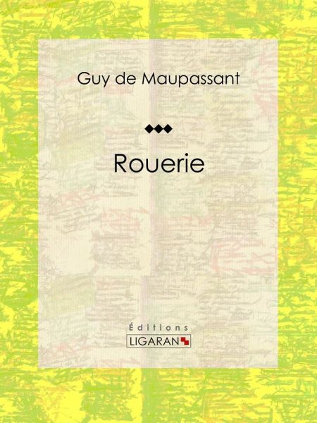 Rouerie (eBook, ePUB) Rouerie (eBook, ePUB)