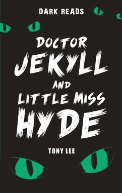 Doctor Jekyll and little Miss Hyde (eBook, ePUB) - Lee, Tony