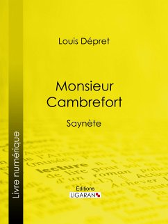 Monsieur Cambrefort (eBook, ePUB) - Dépret, Louis; Ligaran
