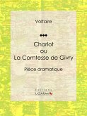 Charlot ou La Comtesse de Givry (eBook, ePUB)