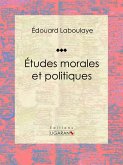 Études morales et politiques (eBook, ePUB)