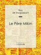 Le Père Milon (eBook, ePUB) - Bild 1