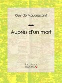 Auprès d'un mort (eBook, ePUB)