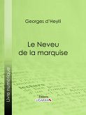 Le Neveu de la marquise (eBook, ePUB)
