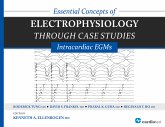 Essential Concepts of Electrophysiology through Case Studies: Intracardiac EGMs (eBook, PDF)