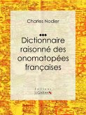 Dictionnaire raisonné des onomatopées françaises (eBook, ePUB)