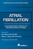 Atrial Fibrillation: A Multidisciplinary Approach to Improving Patient Outcomes (eBook, ePUB)