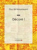 Décoré ! (eBook, ePUB)