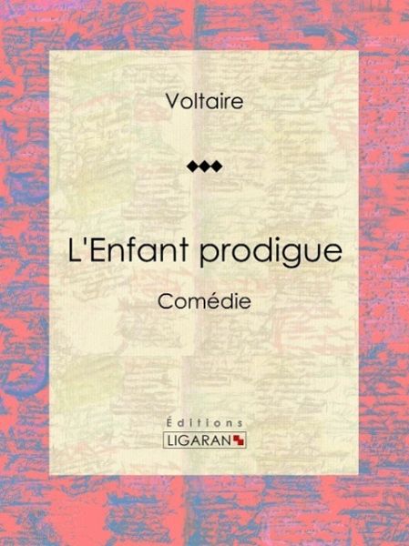 L'Enfant prodigue (eBook, ePUB)