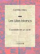 Les Lilas blancs (eBook, ePUB) - Bild 1