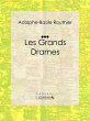 Les Grands Drames (eBook, ePUB) - Bild 1