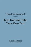 Fear God and Take Your Own Part (Barnes & Noble Digital Library) (eBook, ePUB)
