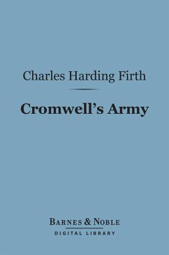 Cromwell's Army (Barnes & Noble Digital Library) (eBook, ePUB) - Firth, Charles Harding