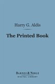 The Printed Book (Barnes & Noble Digital Library) (eBook, ePUB)