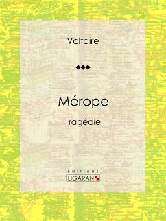 Mérope (eBook, ePUB) - Voltaire