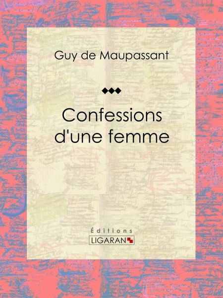 Confessions d'une femme (eBook, ePUB)