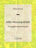 Miss Mousqueterr (eBook, ePUB)