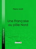 Une Française au pôle Nord (eBook, ePUB)