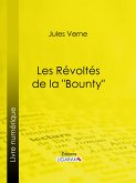 Les Révoltés de la &quote;Bounty&quote; (eBook, ePUB)