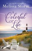 A Colorful Life: An Emotional Journey to Love, Life & India (eBook, ePUB) A Colorful Life: An Emotional Journey to Love, Life & India (eBook, ePUB)