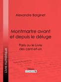 Montmartre avant et depuis le déluge (eBook, ePUB)