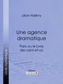 Une agence dramatique (eBook, ePUB)