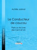 Le Conducteur de coucou (eBook, ePUB)