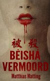 BEISHA, VERMOORD! (eBook, ePUB)