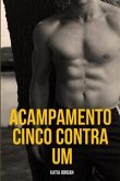 Acampamento Cinco Contra Um (eBook, ePUB)