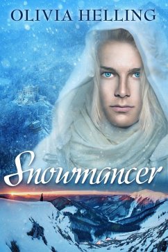 Snowmancer (Godsbane Prince, #1) (eBook, ePUB) - Helling, Olivia