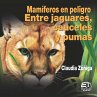 Mamíferos en peligro. Entre jaguares,... - Bild 1