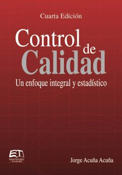 Control de calidad. Un enfoque integral y estadístico (eBook, PDF) - Acuña Acuña, Jorge