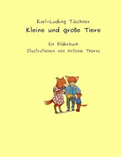 Kleine und große Tiere (eBook, ePUB) - Täschner, Karl-Ludwig