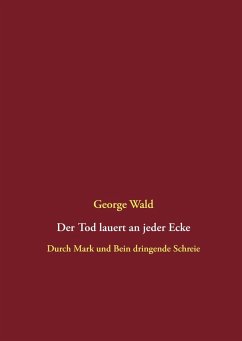 Der Tod lauert an jeder Ecke (eBook, ePUB)