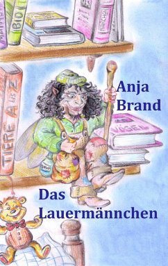 Das Lauermännchen (eBook, ePUB) - Brand, Anja