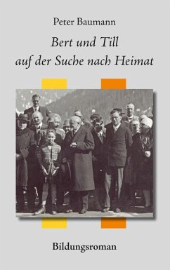 Bert und Till auf der Suche nach Heimat (eBook, ePUB) - Baumann, Peter